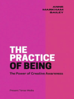 The Practice of Being