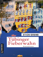 Tübinger Fieberwahn: Kriminalroman