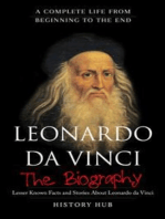 Leonardo Da Vinci : A Complete Life from Beginning to the End