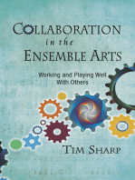 Collaboration in the Ensemble Arts