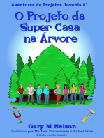 O Projeto da Super Casa na Árvore