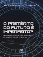 O pretérito do futuro é imperfeito?: análise da fusão do futuro no presente em "Minority Report – a Nova Lei"