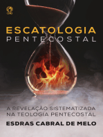 Escatologia Pentecostal: A revelação sistematizada na Teologia Pentecostal