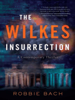 The Wilkes Insurrection: A Contemporary Thriller