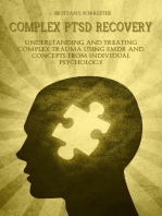 Complex Ptsd Recovery Understanding and treating Complex Trauma Using Emdr and Concepts from Individual Psychology
