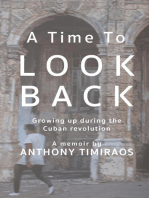 A Time To Look Back: Growing up during the Cuban revolution