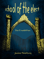 School of the elect: Die Erw#hlten