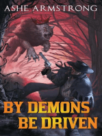 By Demons Be Driven: Grimluk, Demon Hunter, #4