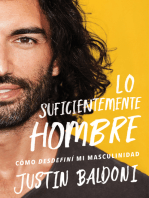 Man Enough \ Lo suficientemente hombre (Spanish edition): Cómo desdefiní mi masculinidad