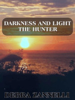 Darkness and Light The Hunter: Darkness And Light, #4