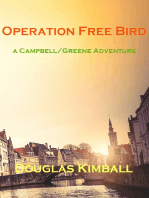 Operation Free Bird, a Campbell/Greene Adventure