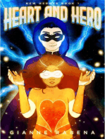 Heart and Hero: New Heroes, #1