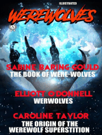 Werewolves. Illustrated: The Book of Were-Wolves, Werwolves, The Origin of the Werewolf Superstition