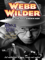 Webb Wilder, Last of the Full Grown Men: "Mole Men"