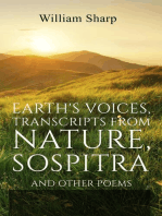Earth's Voices, Transcripts From Nature, Sospitra: And Other Poems