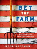 Bet the Farm: The Dollars and Sense of Growing Food in America