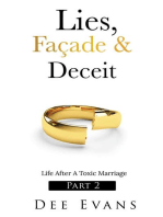 Lies, Façade & Deceit: Life After A Toxic Marriage Part 2: 2