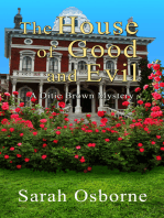 The House of Good and Evil: A Ditie Brown Mystery, Book 4