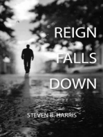 Reign Falls Down