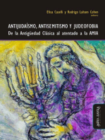 Antijudaísmo, antisemitismo y judeofobia: De la Antigüedad Clásica al atentado a la AMIA