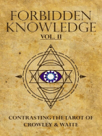 Forbidden Knowledge: Contrasting the Tarot of Crowley & Waite, volume II