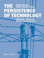 The Persistence of Technology: Histories of Repair, Reuse and Disposal