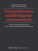 Praxistheorien und Religionswissenschaft: Neuere Theoriediskussionen in der empirischen Religionsforschung