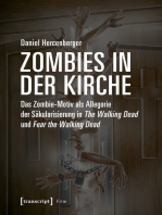 Zombies in der Kirche: Das Zombie-Motiv als Allegorie der Säkularisierung in The Walking Dead und Fear the Walking Dead