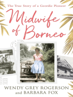 Midwife of Borneo: The True Story of a Geordie Pioneer