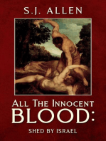 All The Innocent Blood:: Shed by Israel