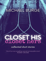 Closet His Closet Hers: Collected stories