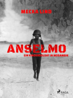 Anselmo - Ein Kindersoldat in Mosambik