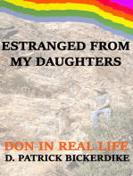 Estranged from My Daughters: Don in Real Life