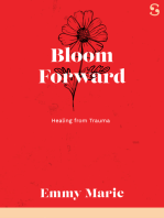Bloom Forward: Healing from Trauma