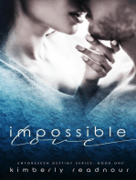 Impossible Love: Unforeseen Destiny Series, #1