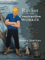 Rocket and The Construction Worker