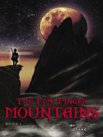 The Five Finger Mountains: Book I