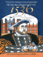 1536: The Year that Changed Henry VIII