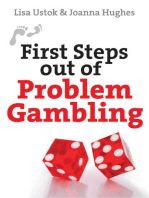 First Steps out of Problem Gambling