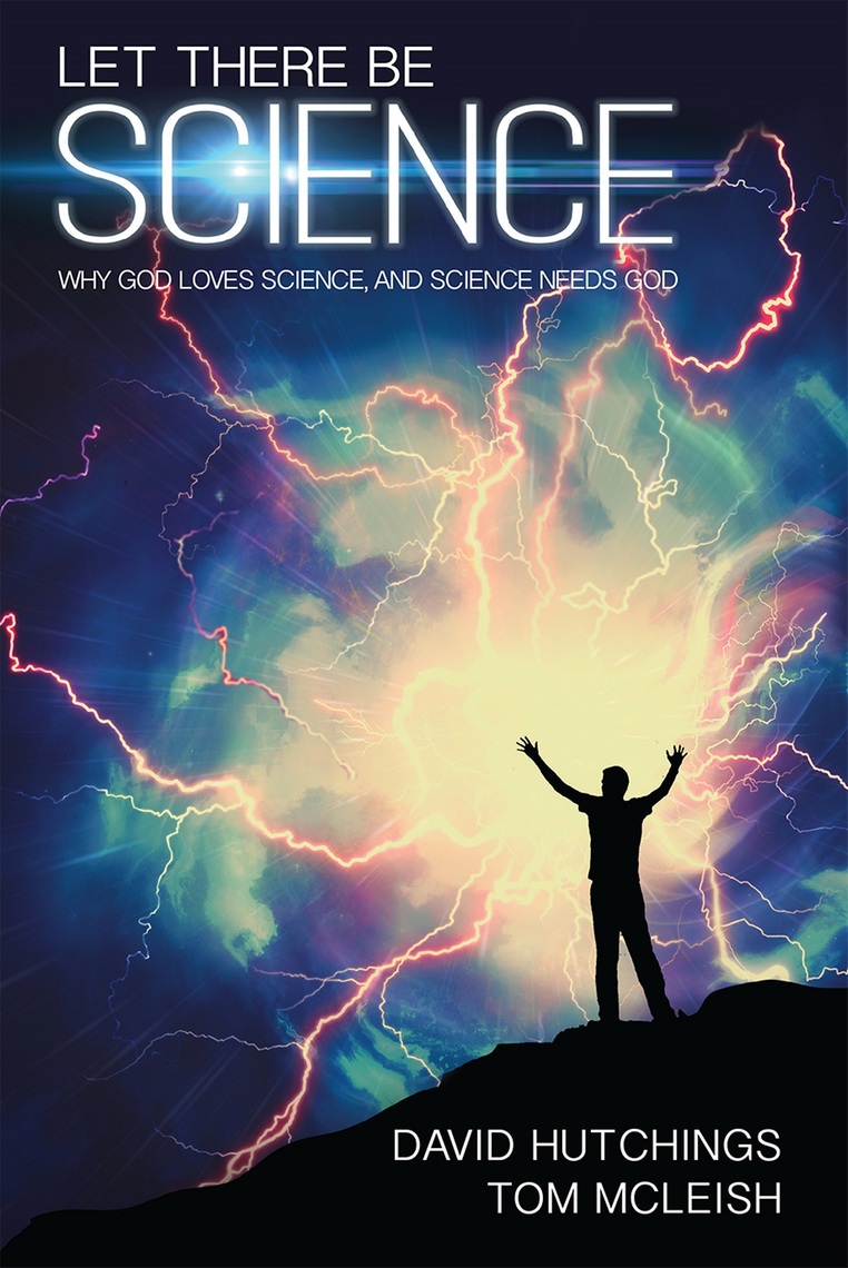 Let there be Science by Tom McLeish, David Hutchings (Ebook) - Read ...