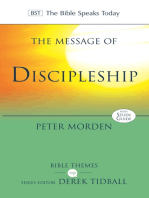 The Message of Discipleship: Authentic Followers Of Jesus In Today's World