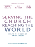 Serving the Church, Reaching the World: Essays in honour of Don Carson