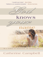 God Knows Your Name: In a world of rejection, He accepts you