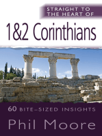 Straight to the Heart of 1 & 2 Corinthians: 60 bite-sized insights