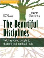 The Beautiful Disciplines: Helping young people to develop their spiritual roots
