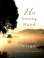 His Strong Hand: A book of encouragement