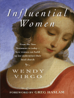 Influential Women: From the New Testament to today - how women can build up or undermine th