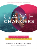 Game Changers: Encountering God and changing the world