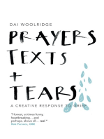 Prayers, Texts and Tears: A creative response to grief