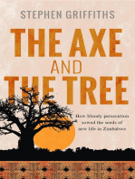 The Axe and the Tree: How bloody persecution sowed the seeds of new life in Zimbabwe